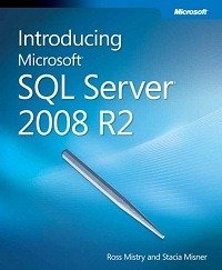 Introducing Microsoft SQL Server 2008 R2